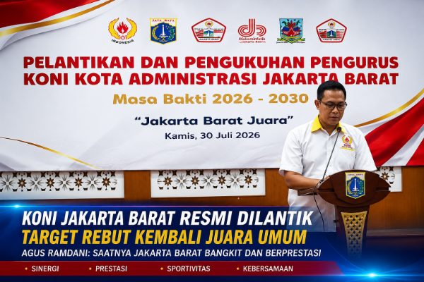  Dr. Agus Ramdani, S.Sos., M.A.P. Ketua Umum KONI Kota Administrasi Jakarta Barat Masa Bakti 2026–2030 di Kantor Wali Kota Jakarta Barat, Kamis (30/7/2026). Kepengurusan baru berkomitmen memperkuat pembinaan atlet sejak usia dini dengan target mengembalikan Jakarta Barat sebagai juara umum pada ajang olahraga tingkat Provinsi DKI Jakarta.